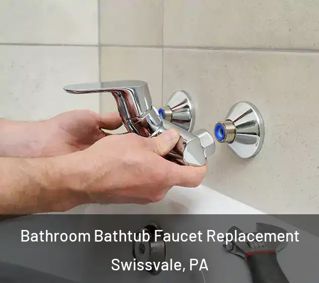  Bathroom Bathtub Faucet Replacement Swissvale, PA