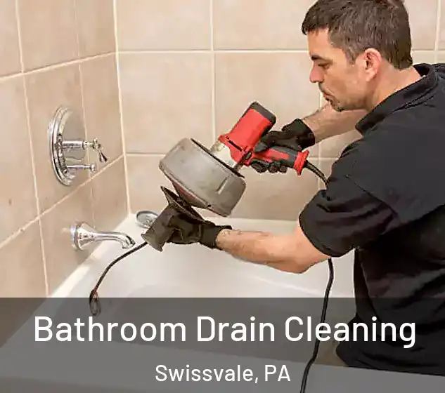  Bathroom Drain Cleaning Swissvale, PA