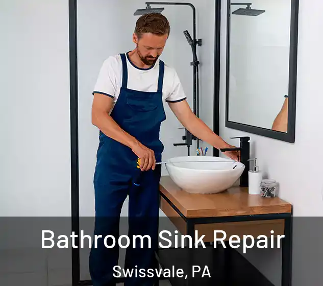  Bathroom Sink Repair Swissvale, PA