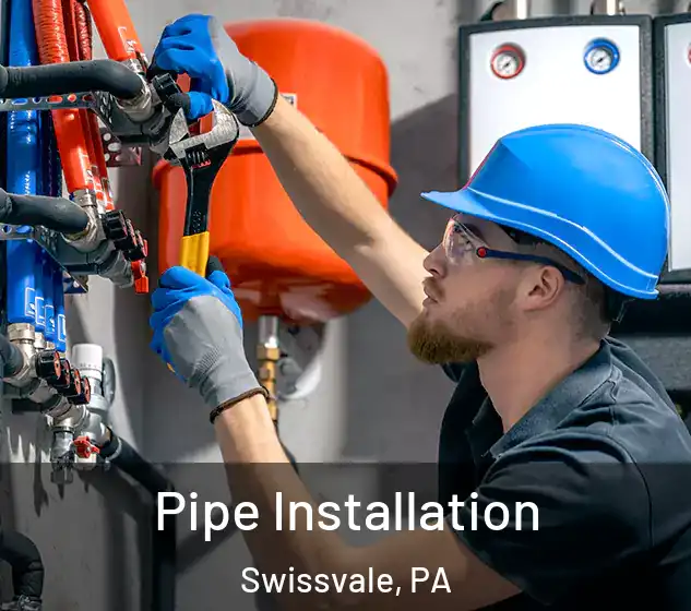  Pipe Installation Swissvale, PA