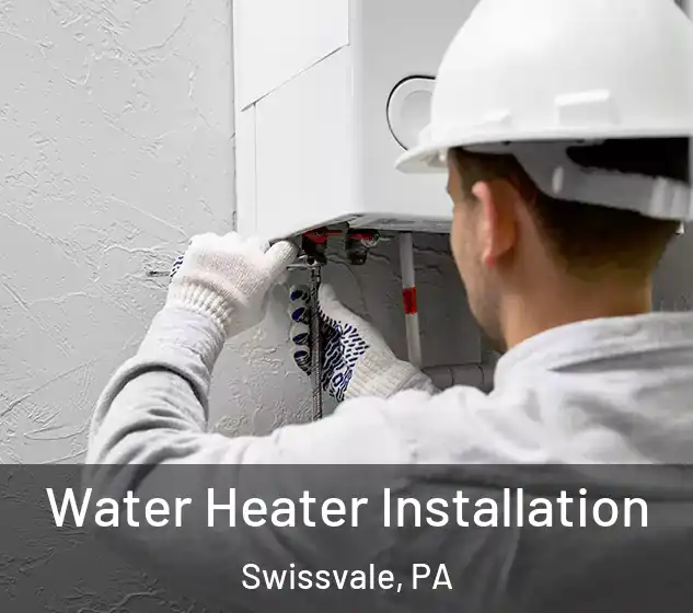  Water Heater Installation Swissvale, PA